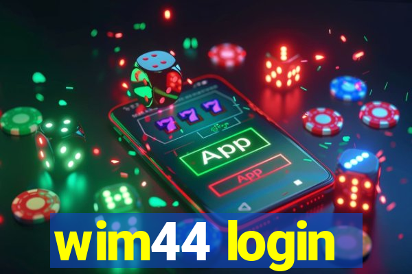 wim44 login
